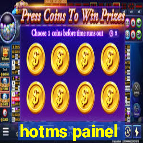 hotms painel